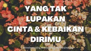 Leia mais sobre o artigo ❤️ KEBAIKANMU YANG DIPUJI OLEHNYA ❤️  #generalreading #timelessreading #mellamorgen