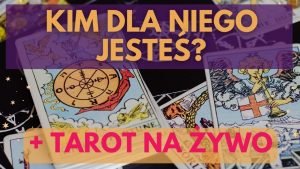Leia mais sobre o artigo 💕 KIM DLA NIEGO JESTEŚ TERAZ? 💕 WYBIERZ KARTĘ ➕ TAROT NA ŻYWO⭐ PYTANIA SĄ PŁATNE
