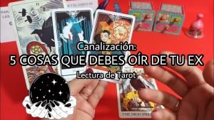 Leia mais sobre o artigo 🌟CANALIZACIÓN: 5 COSAS QUE DEBES OÍR DE TU EX 👄💔🔥🧿 #tarot