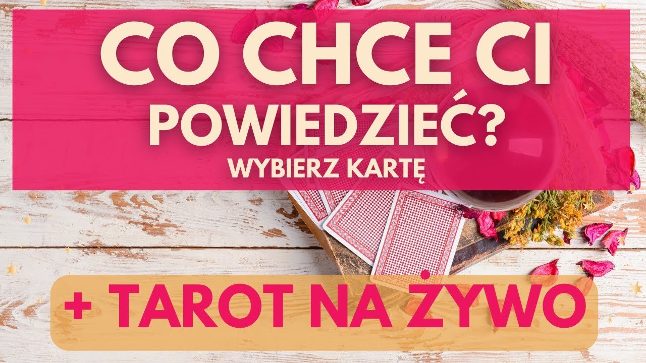 Leia mais sobre o artigo 💕CO CHCE CI POWIEDZIEĆ?💕  WYBIERZ KARTĘ ➕ TAROT NA ŻYWO⭐ PYTANIA SĄ PŁATNE