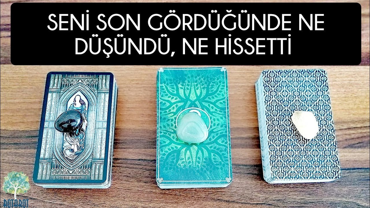 Leia mais sobre o artigo Seni en son gördüğünde ne düşündü?/ Ne hissetti?/ Tarot,Tarot falı