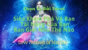 Leia mais sobre o artigo Xem Tarot: Siêu Khám Phá Về Bạn, Tài Năng Của Bạn, Bạn Giỏi Như Thế Nào