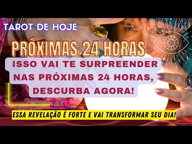Leia mais sobre o artigo 🔮 ISSO VAI TE SURPREENDER NAS PRÓXIMAS 24 HORAS, DESCURBA AGORA! ❤️ 🌟 TAROT DE HOJE!