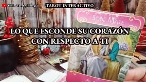 Leia mais sobre o artigo ✨ Lo que Esconde Su Corazón Con Respecto a Ti 🙇🏻‍♂️❣Almas Gemelas//Ex’s 🔥 #tarot Interactivo ✨