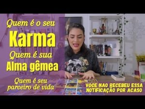 Leia mais sobre o artigo 🔥 TAROT REVELA QUEM É SUA ALMA GÊMEA E QUEM É SEU KARMA