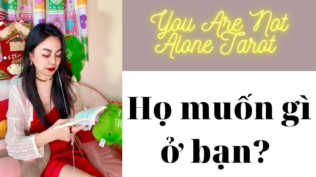 No momento, você está visualizando ✨Tarot: Họ muốn gì thì ở bạn? You are not alone tarot
