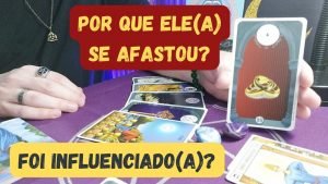 Leia mais sobre o artigo POR QUE ELE(A) SE AFASTOU? FOI INFLUENCIADO(A)? 🔮 TAROT