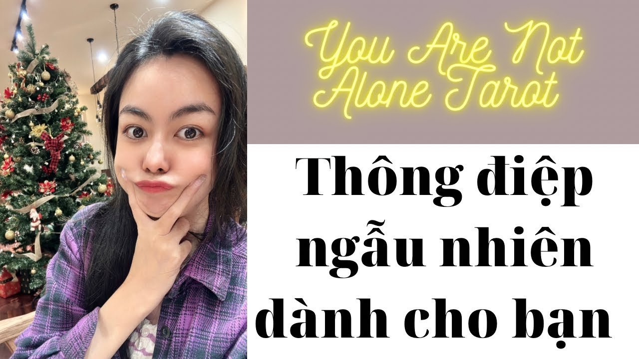 Leia mais sobre o artigo ✨Tarot: Thông điệp ngẫu nhiên dành cho bạn? You are not alone tarot