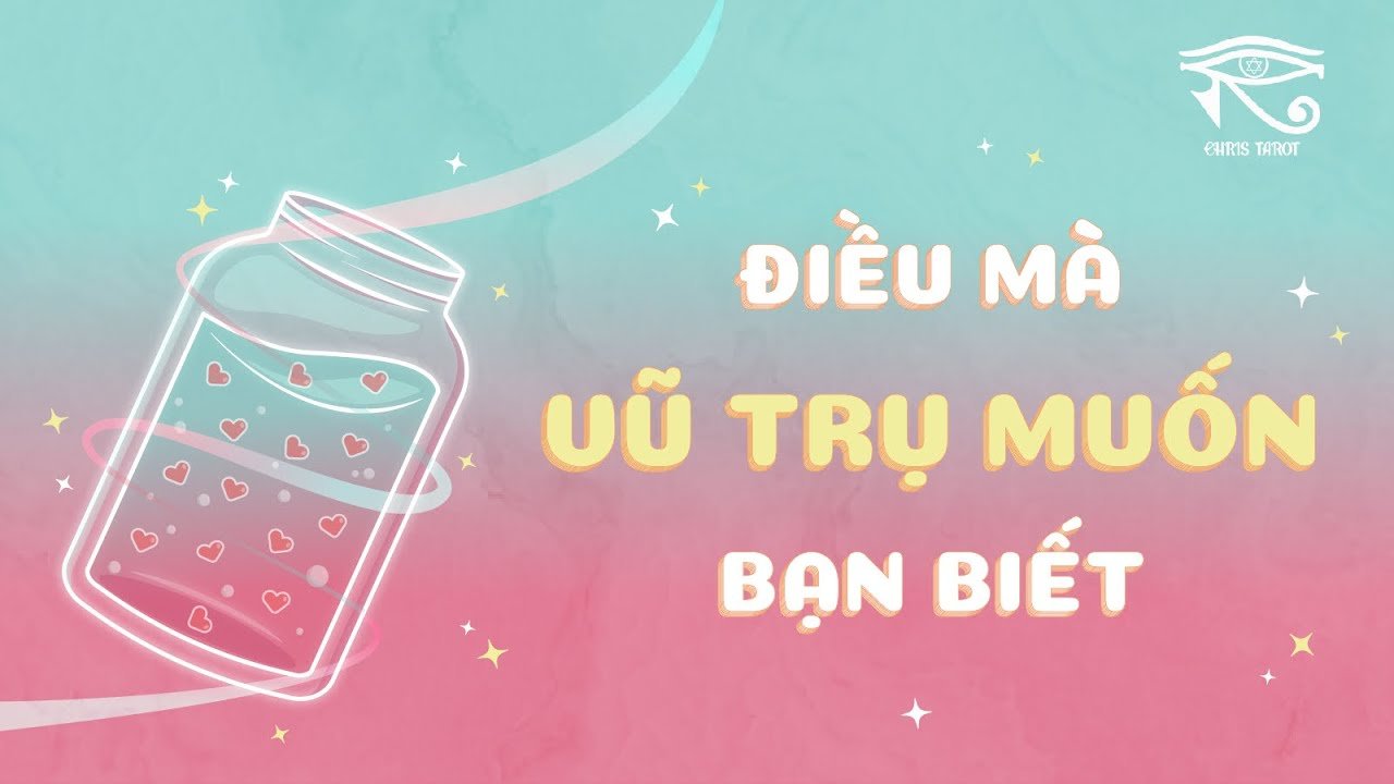 No momento, você está visualizando Chris Tarot – Điều Vũ Trụ muốn bạn biết – Chọn 1 tụ bài