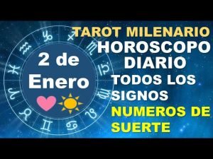 Leia mais sobre o artigo HOROSCOPO DE HOY 2 ENERO 2023 Y NUMEROS DE LA SUERTE – TAROT MILENARIO