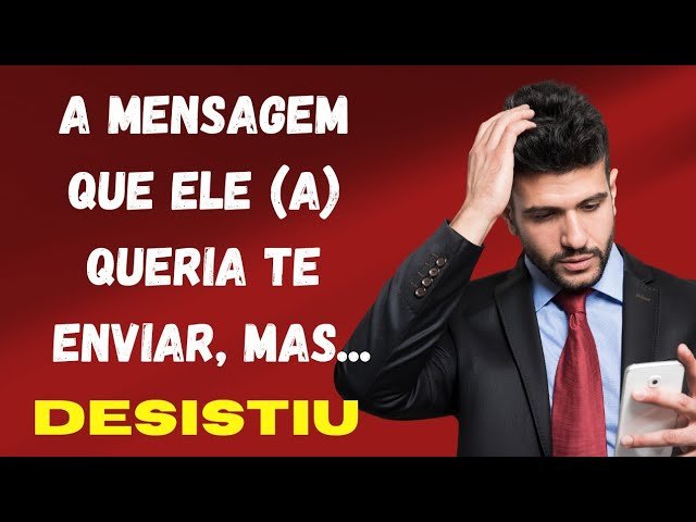No momento, você está visualizando 🔮(Revelado) Qual mensagem ele (a) queria te enviar, mas desistiu?