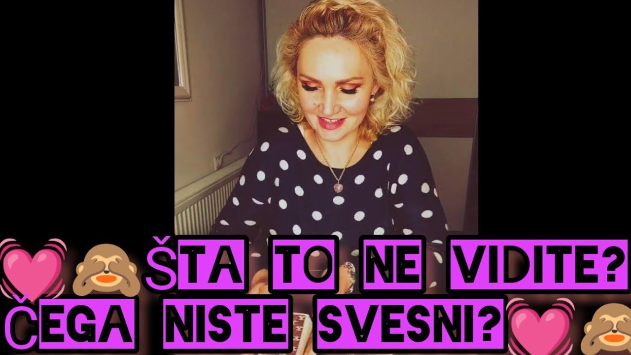 No momento, você está visualizando 💓🙈Šta to ne vidite? Čega niste svesni?💓🙈