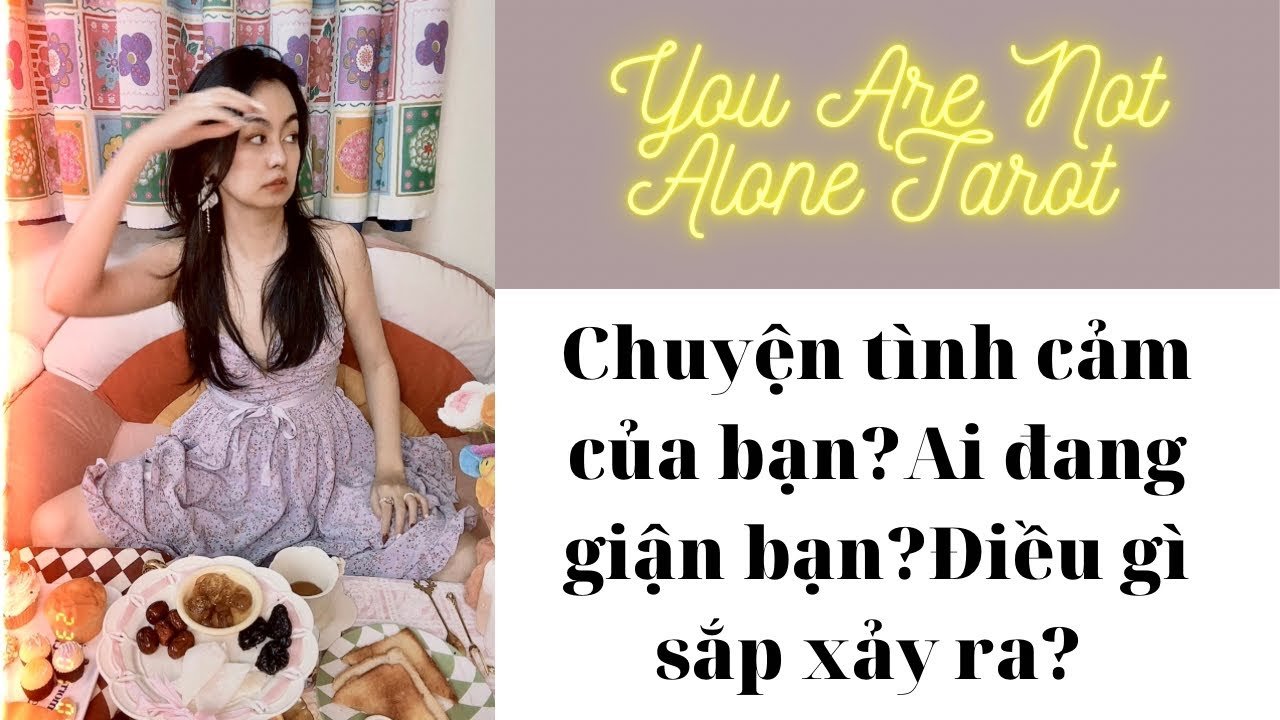 Leia mais sobre o artigo ✨✨Tarot: Chuyện tình cảm? Ai đến? Điều gì xảy ra? You are not alone tarot