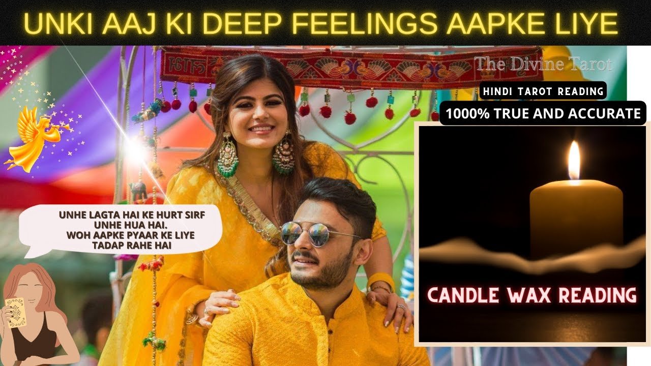 Leia mais sobre o artigo ❤️UNKI AAJ KI DEEP FEELINGS AAPKE LIYE – CANDLE WAX READINGS | HIS CURRENT FEELINGS |  HINDI TAROT