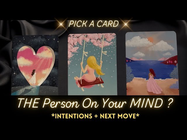 Leia mais sobre o artigo 🤔 🔍 The *PERSON* on Your MIND!? 🤯 (Their Intentions + Next Move)  Tarot Psychic Reading! Pick a Card
