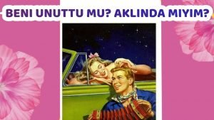 Leia mais sobre o artigo BENI UNUTTU MU? AKLINDA MIYIM? DESTE SEC TAROT