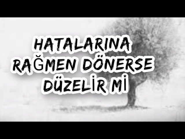 No momento, você está visualizando HATALARINA RAĞMEN DÖNERSE, DÜZELİR Mİ ? #tarot #tarotfalı #erildişil #benidüşünüyormu #ikizalev