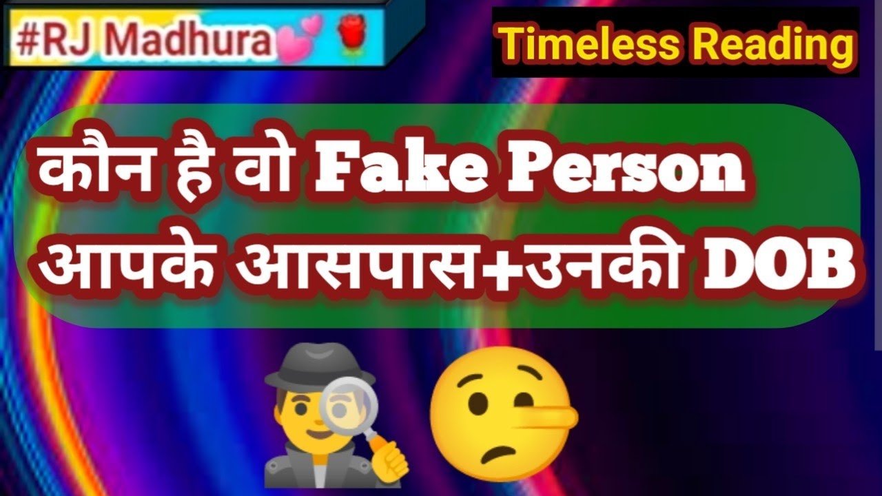 No momento, você está visualizando 👤Kon Hai Wo Fake Person Apke Aaspaas+Their DOB🔢#️⃣|Hindi Tarot Card Reading🤔|Timeless Reading🤖