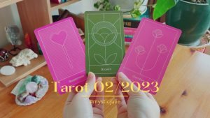 Leia mais sobre o artigo Tarot Tháng 2, 2023: mùa xuân này có điều mới mẻ tốt lành nào đang đến với bạn? 🍀💐 Mystic Julie