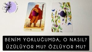 Leia mais sobre o artigo Benim yokluğumda hayatı nasıl? Özlüyor mu?/ Tarot, tarot falı, aşk falı, zamansız