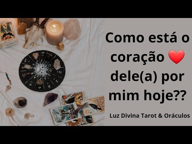 Leia mais sobre o artigo 🧿🔮🎇Como está o CORAÇÃO dele(a) por mim hoje?? – 🥰Tarot Responde