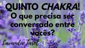 Leia mais sobre o artigo #tarot 💜💌 QUINTO CHAKRA! O que precisa ser conversado entre vocês?  💜💌