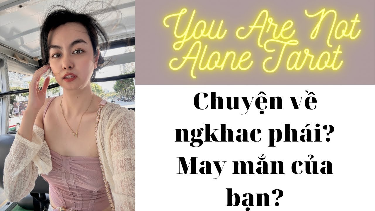 Leia mais sobre o artigo ✨🌟🎩Tarot: Chuyện người khác phái? May mắn của bạn? You are not alone tarot