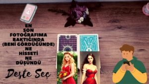 Leia mais sobre o artigo En Son Fotoğrafıma Baktığında(Beni Gördüğünde) Ne Hisseti? Ne Düşündü?#tarot #desteseç
