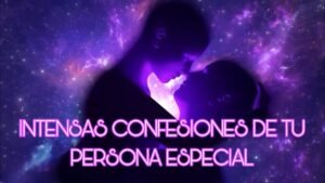 Leia mais sobre o artigo INTENSAS CONFESIONES DE TU PERSONA ESPECIAL#tarot