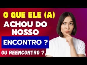 Leia mais sobre o artigo Tarot – O QUE ELE (A) ACHOU DO NOSSO ENCONTRO / REENCONTRO?