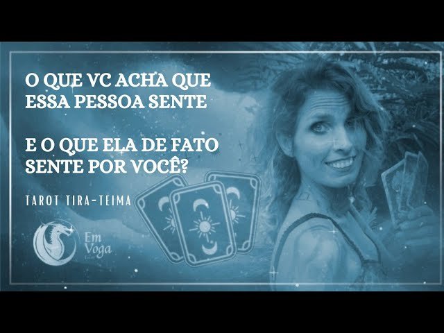 No momento, você está visualizando TAROT TIRA-TEIMA: O que vc ACHA que essa pessoa sente por você e o que ela DE FATO sente?💛🔥