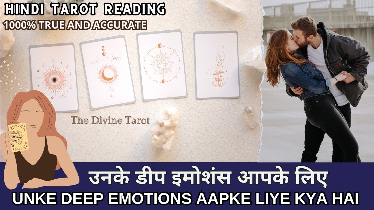 Leia mais sobre o artigo ❤️UNKE DEEP EMOTIONS AAPKE LIYE KYA HAI – HIS CURRENT FEELINGS | HINDI TAROT READING❤️ Timeless