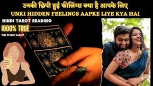Leia mais sobre o artigo ❤️UNKI HIDDEN FEELINGS AAPKE LIYE KYA HAI | HIS CURRENT FEELINGS | HINDI TAROT READING❤️Timeless