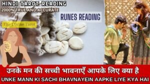 Leia mais sobre o artigo ❤️उनके मन की सच्ची भावनाएं आपके लिए क्या हैं – RUNES READING | HINDI TAROT | HIS CURRENT FEELINGS