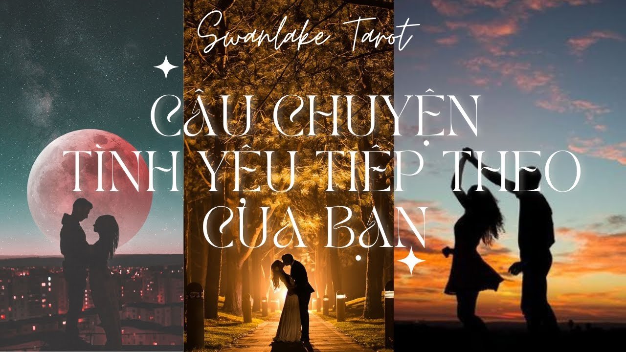 No momento, você está visualizando Câu chuyện tình yêu tiếp theo của bạn – Lời nhắn gửi từ The one tương lai|| Swanlake Tarot
