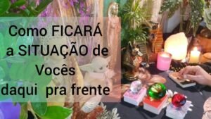 Leia mais sobre o artigo DESVENDADO ELE//A💗O que Está por VIR daqui pra FRENTE