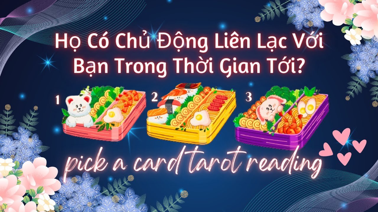 No momento, você está visualizando Họ Có Chủ Động Liên Lạc Với Bạn Trong Thời Gian Tới? 🔮🙄💗Timeless Tarot Read- Pick a card #xemtarot