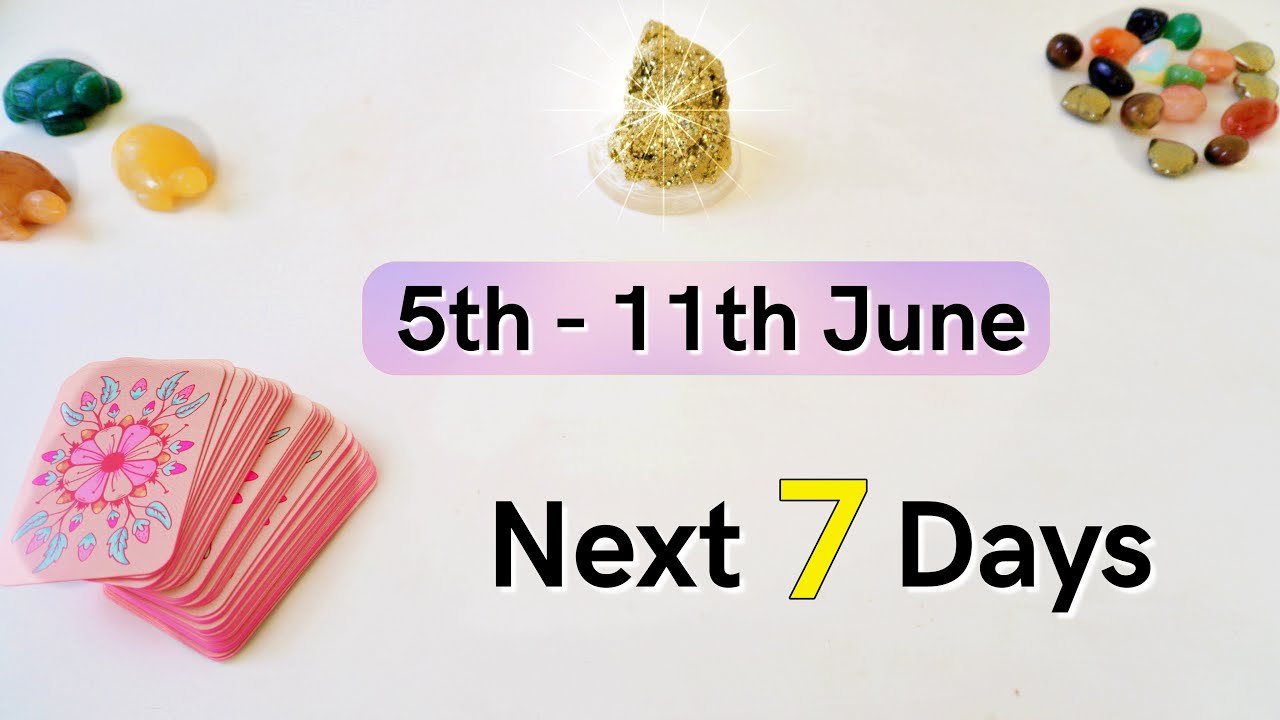 No momento, você está visualizando NEXT 7 DAYS FOR YOU✴︎ 5th June to 11th June ✴︎ Tarot Reading Weekly Horoscope Astrology June Tarot
