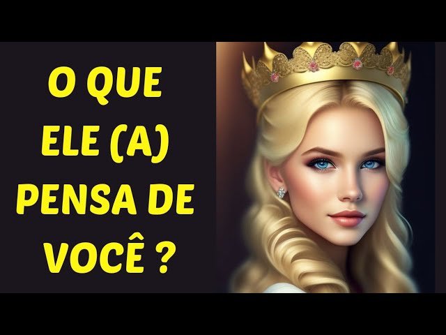 No momento, você está visualizando Tarot – O QUE ELE (A) PENSA DE MIM ? O que ele (a) acha de mim?