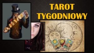 Leia mais sobre o artigo TAROT TYGODNIOWY 5-11 CZERWCA