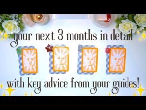 Leia mais sobre o artigo Your Next 3 Months In Detail 🌞💠🪟 Pick a Card Tarot Reading ✨
