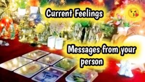 Leia mais sobre o artigo Current Feelings😘 Messages From Your Person 💚 Timeless Tarot🌈