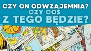 Leia mais sobre o artigo CZY ON ODWZAJEMNIA TWOJE UCZUCIA?😲😍 WYBIERZ KARTĘ 😍 TAROT MIŁOŚĆ ➕ TAROT NA ŻYWO⭐ PYTANIA SĄ PŁATNE