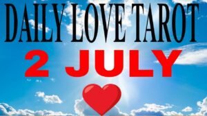 Leia mais sobre o artigo DAILY TAROT READING WOW HE WILL MARRY YOU THIS YEAR July 2, 2023