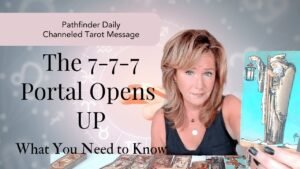 Leia mais sobre o artigo Daily Tarot : The 777 Portal Opens Up Opportunities | What You Need to KNOW