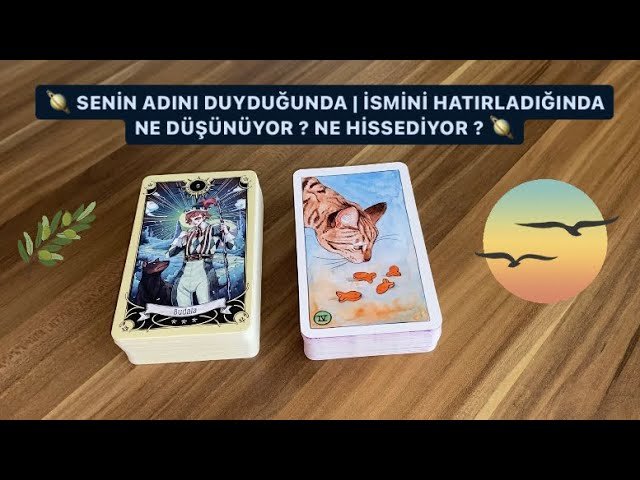 No momento, você está visualizando 🪐 SENİN ADINI DUYDUĞUNDA -İSMİNİ HATIRLADIĞINDA NE DÜŞÜNÜYOR ? NE HİSSEDİYOR ? 🪐