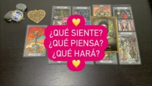 Leia mais sobre o artigo ¿QUÉ SIENTE?💛¿QUÉ PIENSA?💛¿QUÉ HARÁ?💛 Tarot Interactivo