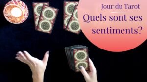 Leia mais sobre o artigo QUELS SONT SES SENTIMENTS ? – Tirage de Tarot à choix