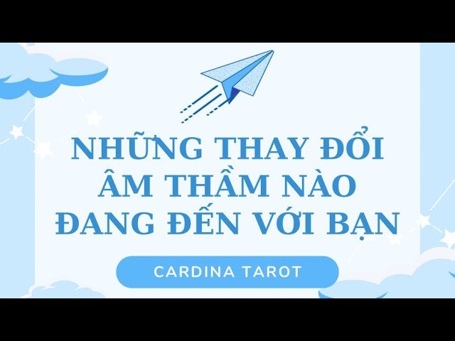 No momento, você está visualizando #Tarot : NHỮNG THAY ĐỔI NÀO ĐANG ÂM THẦM ĐẾN VỚI BẠN🐳🐳🐳🐳🐳🐳