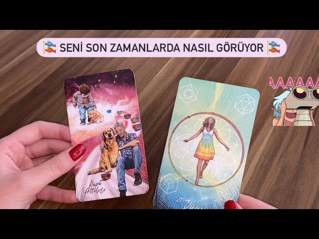 No momento, você está visualizando 🎏 SENİ SON ZAMANLARDA NASIL GÖRÜYOR 🎏